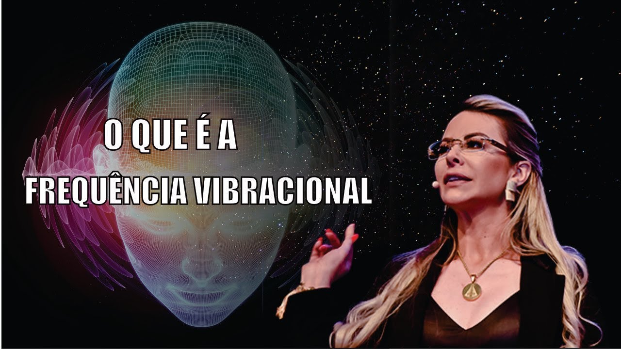 O que é Frequência Vibracional