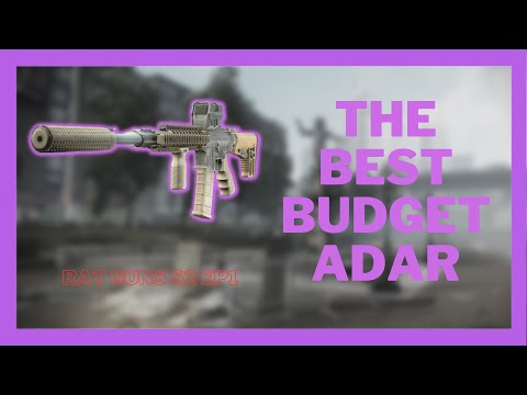 The Best Budget ADAR In Tarkov | RAT Guns S02 EP.01