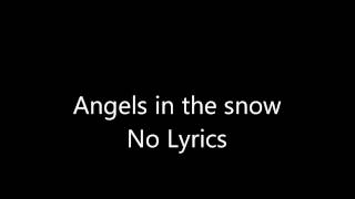 angels in the snow no lyrics