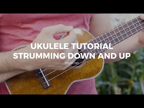 Ukulele Tutorial - Strumming Down And Up