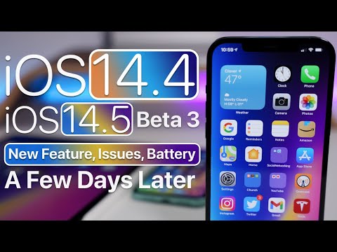 iOS 14.5 Beta 3 and iOS 14.4 - Features, Battery and A Few Days Later