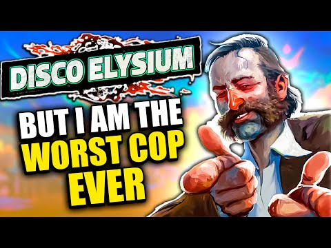 Disco Elysium but I am the worst cop ever