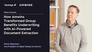 How Amwins Transformed Group Benefits Underwriting with AI-Powered Document Extraction