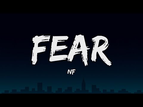 NF - Fear (Lyrics)