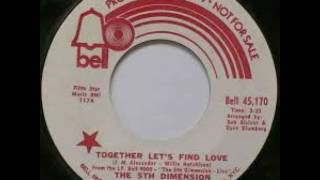 The 5th Dimension - Together Let's Find Love