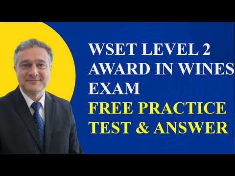 WSET Level 2 Award in Wines Exam Free Practice Questions