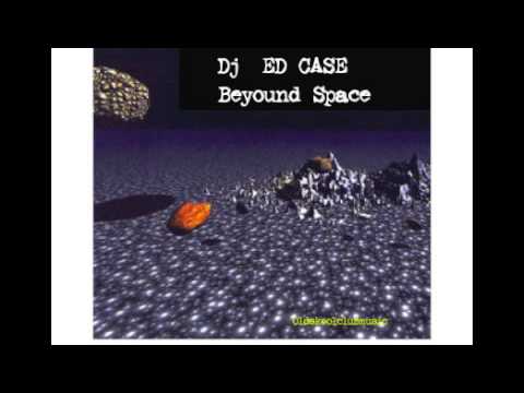 Dj Ed-CASE - Beyond Space - Tape