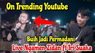 Download lagu Buih Jadi Permadani Exist Live Ngamen By Zinidin Z... mp3