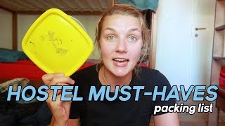 12 Things You NEED When Staying In Hostels | Backpacker Packing Guide