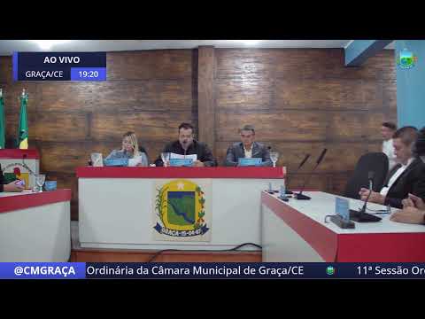 11ª Sessão Ordinária da Câmara Municipal de Graça/CE