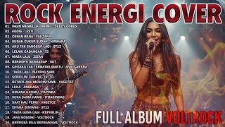 Download lagu KUMPULAN LAGU INDONESIA VERSI ROCK ENERGI COVER BY VOLTROCK Vol - 2 mp3