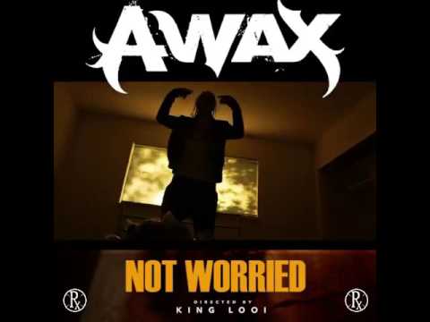 A-Wax - Not Worried Promo [BayAreaCompass] @Waxfase #RXLord