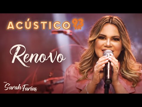 Sarah Farias - Renovo - Acústico 93 - AO VIVO - 2020