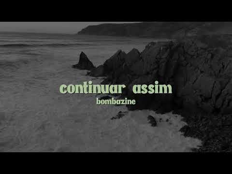 bombazine - Continuar Assim (Lyric Video)
