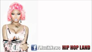 Nicki Minaj - I Get Crazy (Original Mix) Lyrics