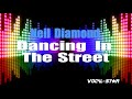 Neil Diamond - Dancing In The Street (Karaoke Version) with Lyrics HD Vocal-Star Karaoke