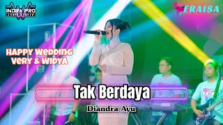 Download lagu TAK BERDAYA - DIANDRA AYU - OM. ERAISA HAPPY WEDDING VERI & WIDYA Gondangmanis Bae Kudus mp3
