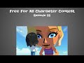 Free For All Character Contest Episode 25