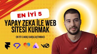 Yapay Zeka ile Web Sitesi Kurmak: En İyi 5 Araç Karşılaştırması