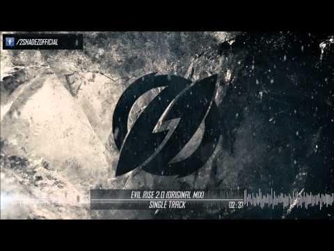 2Shadez - Evil Rise 2.0 (Original Mix)