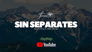 EP. 241 | SIN SEPARATES | EVERY MORNING PODCAST