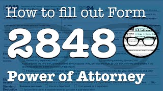 How to fill out Form 2848 Power of Attorney