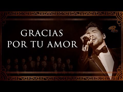 Gracias Por Tu Amor - Banda El Recodo ft David Bisbal