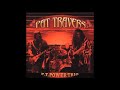 PAT TRAVERS (Toronto, Ontario, Canada) - Free Man