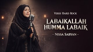 Download lagu ALLAHUMMA LABAIK – Versi Hard Rock 🔥 | Cover Hijab Powerful 2026 mp3