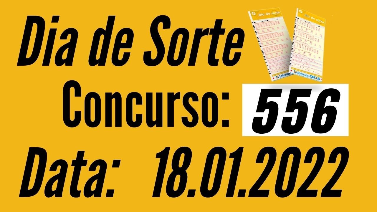 Resultado Dia de Sorte 556