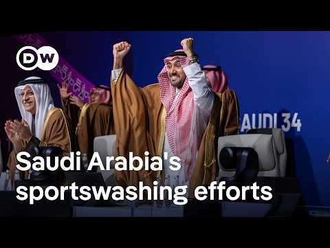 FIFA confirms Saudi Arabia as 2034 World Cup host: A sportswashing success story? | DW News