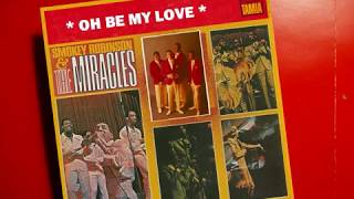 Smokey Robinson and The Miracles- Oh Be My Love   Slow Jam Excellence