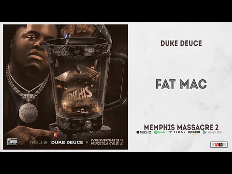 Duke Deuce - Fat Mac (Memphis Massacre 2)