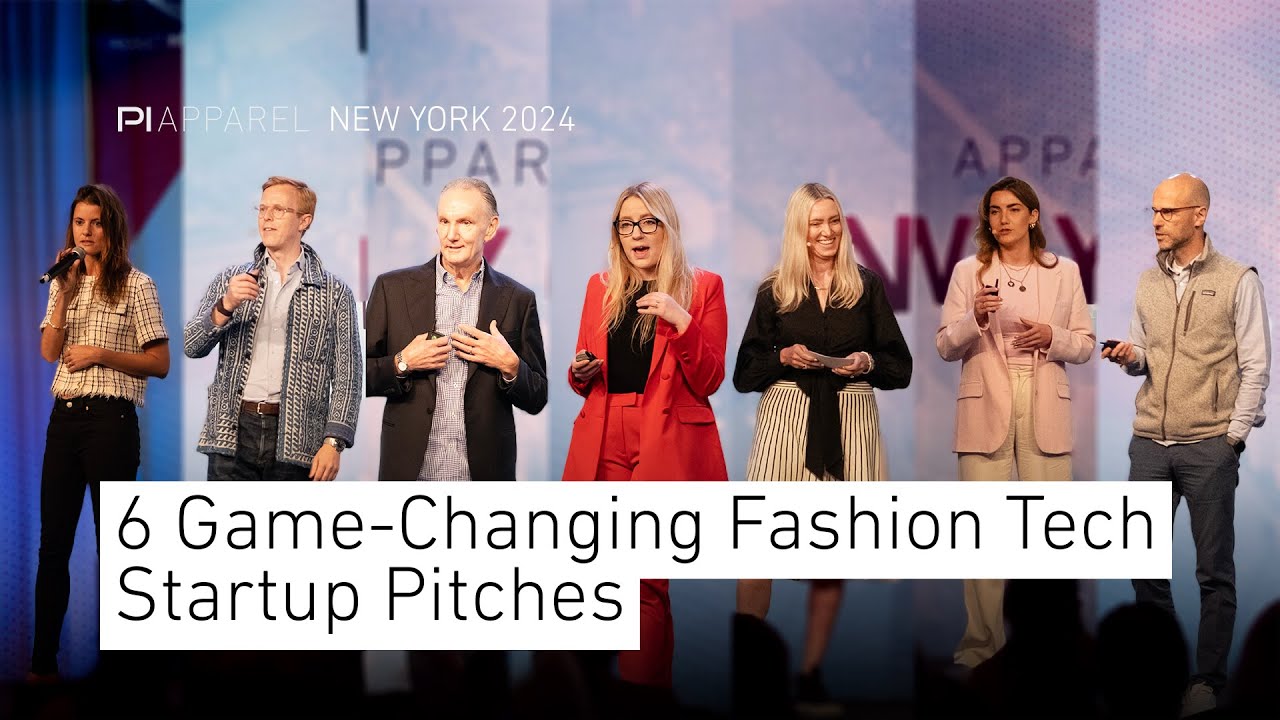 6 Game-Changing Fashion Tech Startup Pitches | PI Apparel