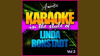 You Can't Treat the Wrong Man Right (In the Style of Linda Ronstadt) (Karaoke Version)