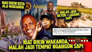 Download lagu AKON S*NT*NG MAU BIKIN KOTA ALA WAKANDA, YANG JADI CUMA RANGKA BETON DAN PADANG RUMPUT mp3 Download lagu AKON S*NT*NG MAU BIKIN KOTA ALA WAKANDA, YANG JADI CUMA RANGKA BETON DAN PADANG RUMPUT mp3