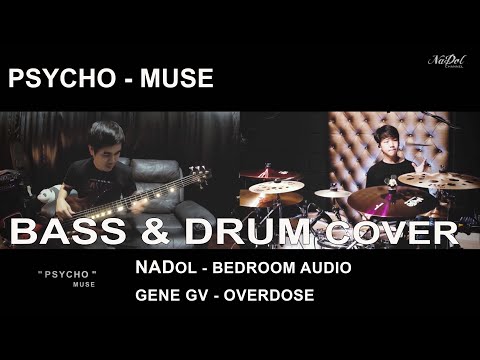 NadolBassza X Gene GV Overdose - Muse - Psycho(Cover)