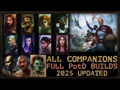 Pillars of Eternity 1 [2025] - Guide - All Companions Full Builds - PotD Ready
