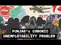 What S Behind Punjab S Chronic Unemployability Problem