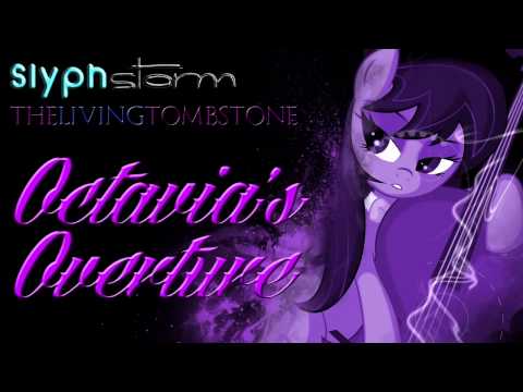 Octavia's Overture - SlyphStorm (reimagining The Living Tombstone)