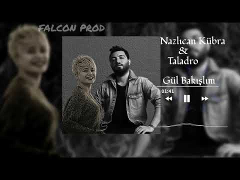 gül bakışlım taladro nazlıcan kübra
