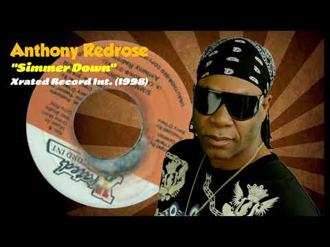 Anthony Redrose - Simmer Down (Xrated Record Int.) 1998