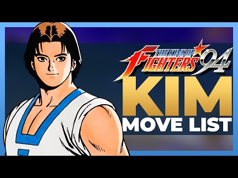 KIM KAPHWAN MOVE LIST - The King of Fighters '94 (KOF94)