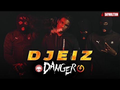 Djeiz - Danger I Daymolition