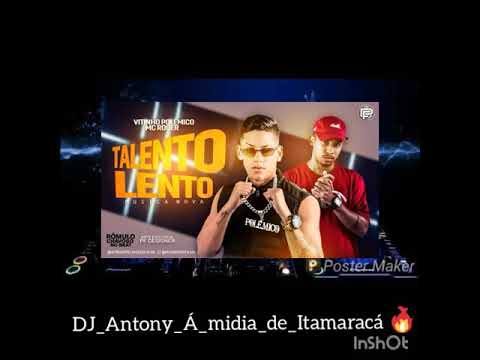 Vitinho polêmico e MC Roger _TALENTO LENTO