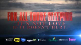 For All Those Sleeping - It&#39;s Not Love (If It Doesn&#39;t Hurt)