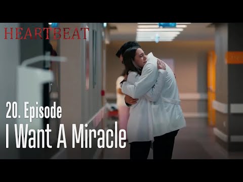 I want a miracle - Heartbeat   Episode 20
