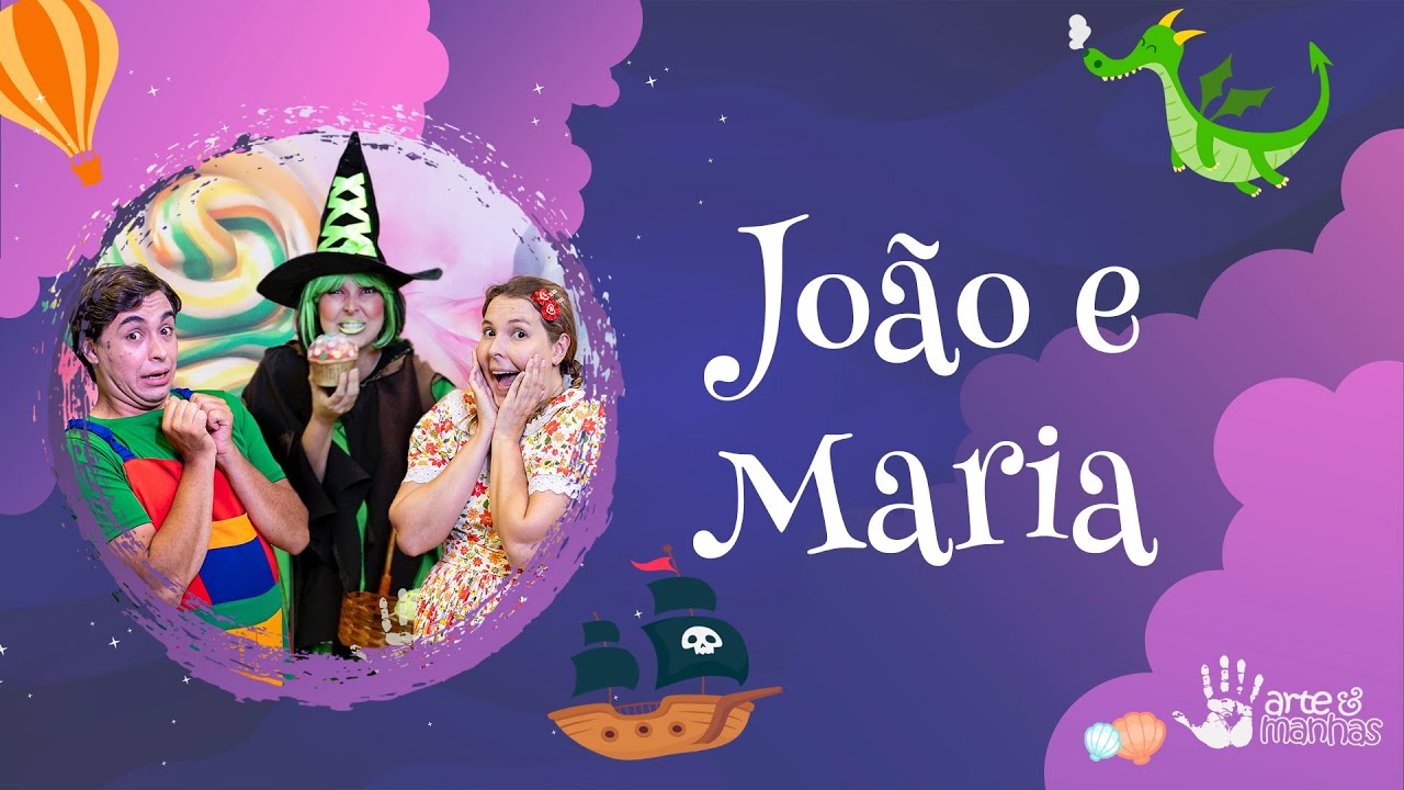 João e Maria - Tá na hora do Teatro