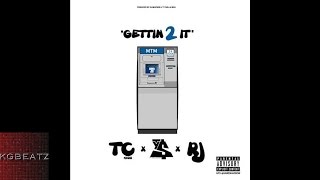 TeeCee4800 ft. Ty Dolla Sign, RJ - Gettin 2 It [Prod. By DJ Mustard] [New 2015]