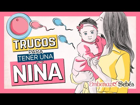 👧🏻🌸 CÓMO TENER UNA NIÑA: Trucos para quedar embarazada de una niña